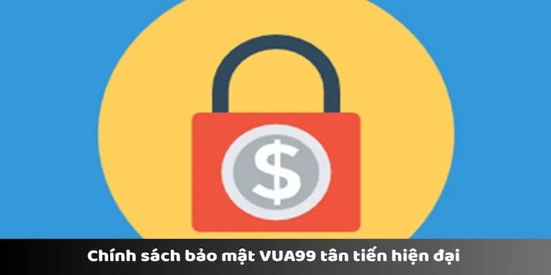 Cam kết trong chính sách bảo mật Vua99